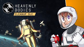 Nobody Touch Anything  Heavenly Bodies Cleanup DLC With Warren E12 [upl. by Keldah250]