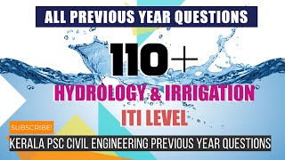 HYDROLOGY amp IRRIGATION  110 REPEATED QUESTIONSKerala PSC Civil Engineering PQ ITI level [upl. by Mable]