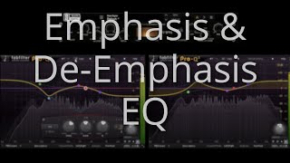 emphasis and de emphasis EQ [upl. by Anaigroeg437]