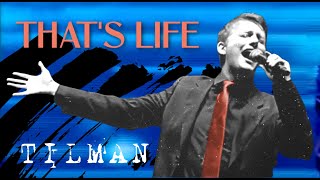 TILMAN  Thats Life Live [upl. by Adnamma815]