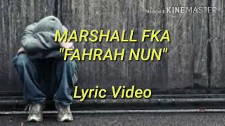 Marshall FKA ft Ruatfeli  FAHRAH NUN Lyric Video [upl. by Joselow]