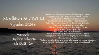 03 12 2024 r  Modlitwa SŁOWEM [upl. by Xever999]