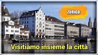 Visitiamo Zurigo Svizzera  ZURICH SWITZERLAND CITY TOUR [upl. by Llenrahs1]