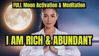 Manifest Wealth amp Abundance 🌕 Full Moon Meditation  Day 18 [upl. by Okeim]