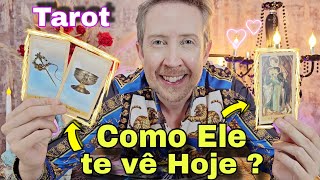 Como ele te vê hoje  Tarot de hoje O Que ele pensa sobre você Como ele está em relação a mim taro [upl. by Anelrahs665]