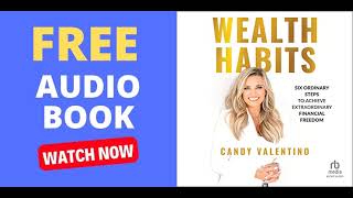 Wealth Habits Six Ordinary Steps to Achieve Extraordinary Financial Freedom  AudioBook [upl. by Aissat]