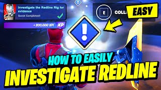 How to EASILY Investigate the Redline Rig for evidence  Fortnite Story Quest [upl. by Jovia]