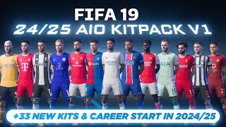 FIFA 19  KITPACK SS 2425 V1  START CAREER MOD 2024  SQUAD UPDATED PROMOTED TEAMS [upl. by Salamone201]