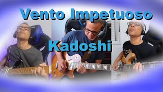 Vento Impetuoso Impetuous winds  Kadoshi COVER [upl. by Sharona]