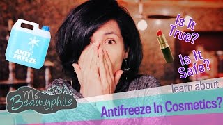 PROPYLENE GLYCOL ANTIFREEZE in COSMETICS [upl. by Nytsirt]