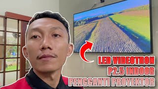 Pasang led videotron p25 framerate 1920 indoor  pengganti Proyektor keren parah sih [upl. by Ahsika]