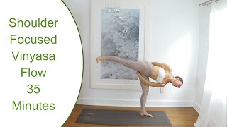 YOGA  Shoulder Focused Vinyasa Flow  35 Minute [upl. by Spiers181]