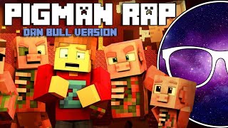 quotMINECRAFT NETHER ZOMBIE PIGMAN RAPquot by Dan Bull Reaction [upl. by Anitnelav436]