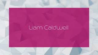 Liam Caldwell  appearance [upl. by Spohr]