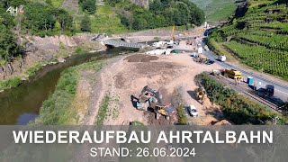 WIEDERAUFBAU AHRTALBAHN Sachstand Ende Juni 2024 [upl. by Laehcar348]