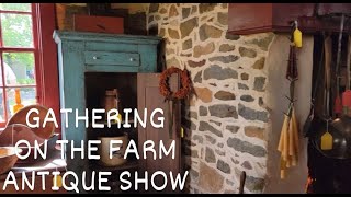 The Gathering on the Farm Primitive Antique Show Tour in Gettsyburg Pennsylvania [upl. by Marcile]