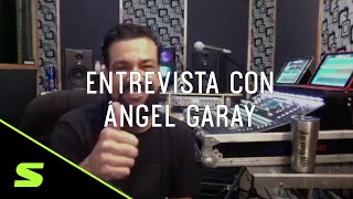 Entrevista con Ángel Garay [upl. by Jere]