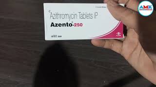 Azento250 Azithromycin Tablet  Azithromycin 500 mg  Use  Dose  in Hindi  AMK [upl. by Agnimod]