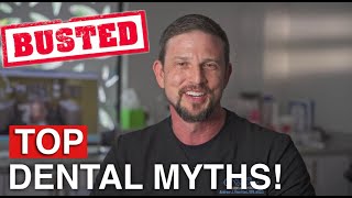 6 Dental Myths  BUSTED [upl. by Enilarak]