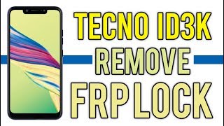 Tecno Id3k frp unlock with Tecno Flash tool  Hindi  Urdu [upl. by Reider]