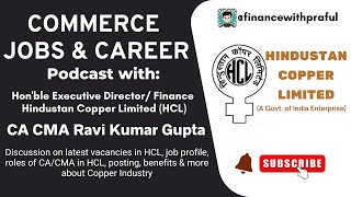 Podcast 03 Interaction with Executive Director Finance Hindustan Copper Ltd HCL [upl. by Seraphim]