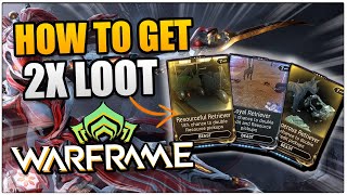 How to Get Double Resources amp Credits with New Retriever Mods  Warframe Beginners Guide [upl. by Vincenta]