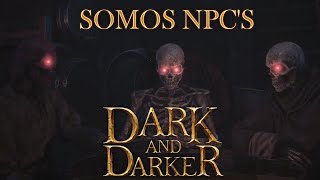 Nos Hicimos pasar por ESQUELETOS NPC  Dark amp Darker [upl. by Anierdna]