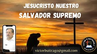 JESUS NUESTRO SALVADOR SUPREMO Lucas 2 11 [upl. by Siraved991]