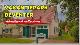 Vakantiepark Deventer  Vakantiepark Hellendoorn [upl. by Tanah416]