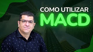 Como utilizar o indicador MACD  MOVING AVERAGE CONVERGENCE  DIVERGENCE [upl. by Neelyk]