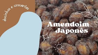 Amendoim Japonês receita prática e deliciosa Vc não vai querer parar de comer [upl. by Worth]