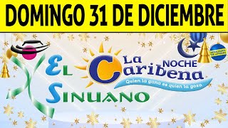 Resultados CARIBEÑA y SINUANO NOCHE del Domingo 31 de Diciembre de 2023 CHANCE 😱💰🚨 [upl. by Ingmar]