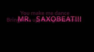 Alexandra Stan Mr Saxobeat Lyrics [upl. by Osei]