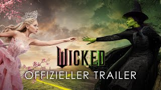 Wicked  Offizieller Trailer  Deutsch Universal Pictures [upl. by Ycat]