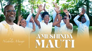 AMESHINDA MAUTI  Nicholas Mango  Composer Ray Ufunguo [upl. by Ahsika956]