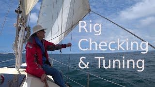 Checking and Tuning your Standing Rigging [upl. by Colinson]