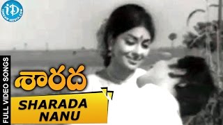 Sarada Movie  Sharada Nanu Cheraga Video Song  Sharada  Shobhan Babu  Jayanthi [upl. by Aioj979]