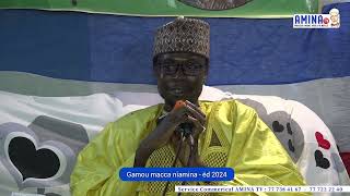 🛑REPLAY  Gamou Macca Niamina 2024 [upl. by Yvi]