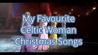 My Favourite Celtic Woman Christmas [upl. by Ellenwahs]