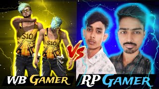 WB Gamer 🆚 RP Gamer Challenge WB Gamer Solo Vs Duo Clash Squad  Garena Free Fire [upl. by Delmar]