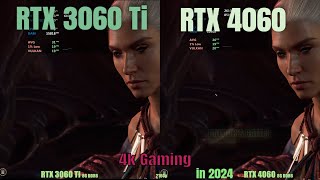 RTX 3060 ti vs RTX 4060 4k gaming [upl. by Nedyrb]