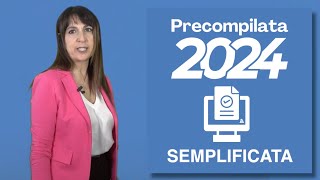 Precompilata 2024  La compilazione semplificata [upl. by Nol]