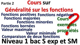 COURS SUR GENERALITES SUR LES FONCTIONS PARTIE 2 NIVEAU 1 BAC SM ET SEXP [upl. by Zonda]