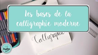 Tutoriel  Les bases de la calligraphie moderne [upl. by Halludba]