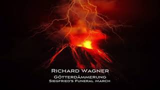 Richard Wagner Götterdämmerung “Siegfrieds Funeral March” [upl. by Esilanna]