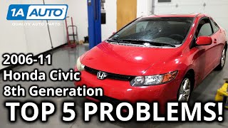 Top 5 Problems Honda Civic Sedan 8th Generation 20062011 [upl. by Cyril30]