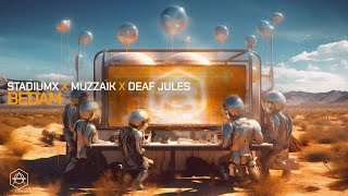 Stadiumx Muzzaik Deaf Jules  Bedam Official Audio [upl. by Waers782]