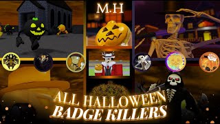 All Halloween Badge Killers  Midnight Horrors [upl. by Yankee179]