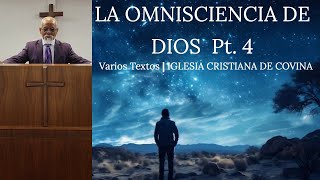 La Omnisciencia de Dios Pt 4 [upl. by Aicittel542]