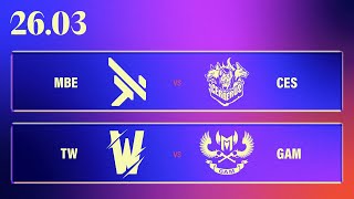 MBE vs CES BO3  GAM vs TW BO3  VCS 2023 Hừng Đông  Tuần 5  26032023 [upl. by Nasia318]